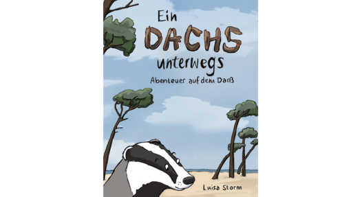 &quot;Ein Dachs unterwegs - Abenteuer auf dem Darß&quot;